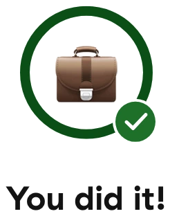 The goal-reached moment: the ring with its tick, and the line You did it!