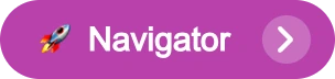 The Navigator button from the timer’s empty state: a rocket, the word Navigator, a chevron