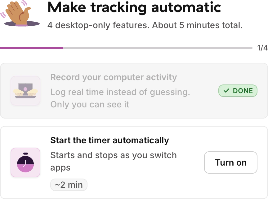 The Toggl 2.0 desktop navigator, built by another team: Make tracking automatic, a 1 of 4 progress bar, one feature marked Done and the next with its Turn on button