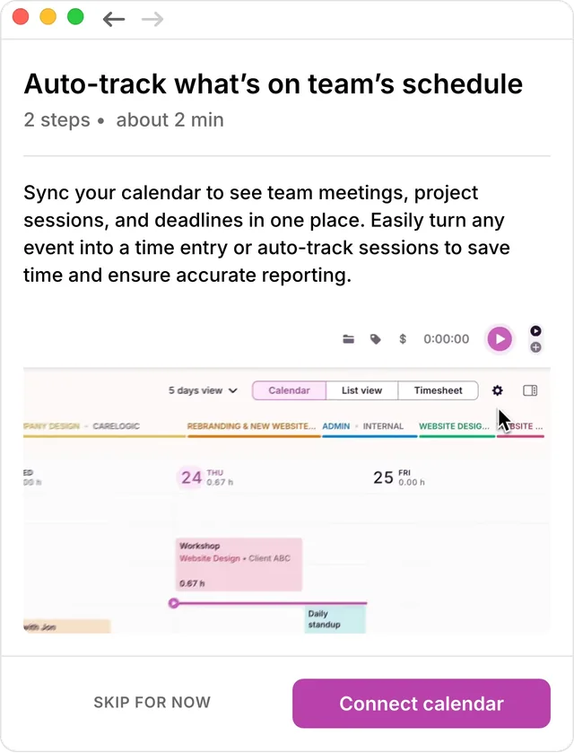 Calendar integration’s page: Auto-track what’s on team’s schedule, 2 steps, about 2 min, its clip, and Skip for now or Connect calendar