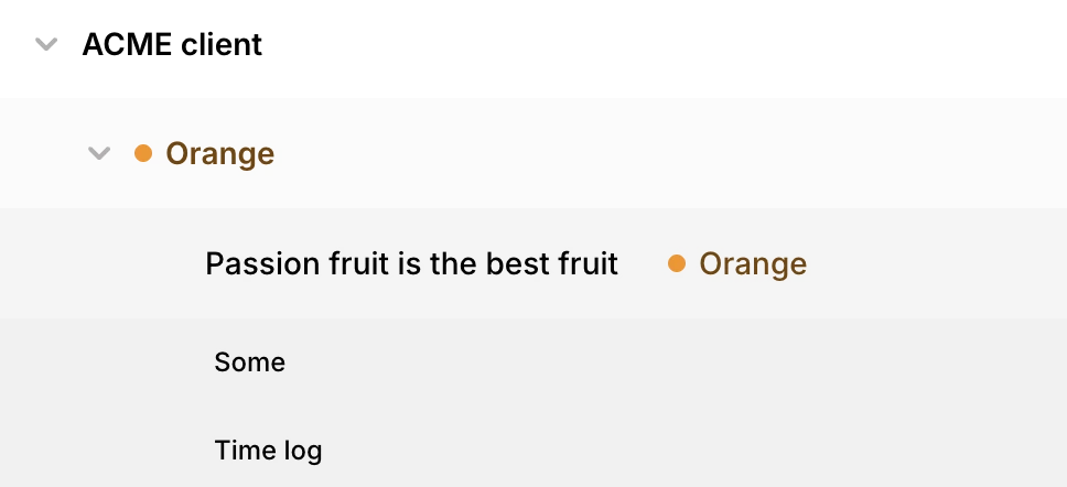 ACME client, Orange, Passion fruit is the best fruit, Some, Time log — four levels on their tiers